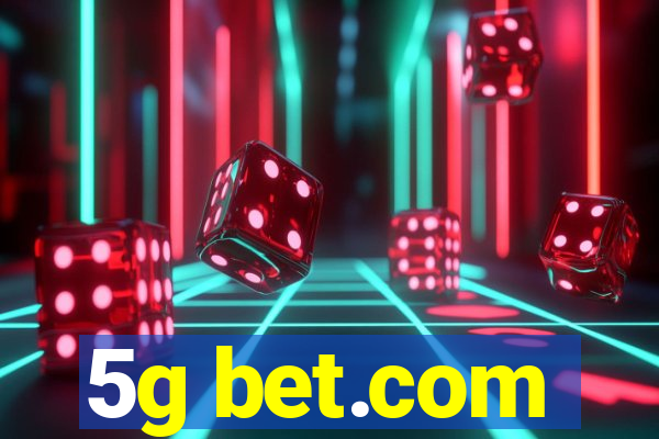 5g bet.com